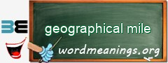 WordMeaning blackboard for geographical mile